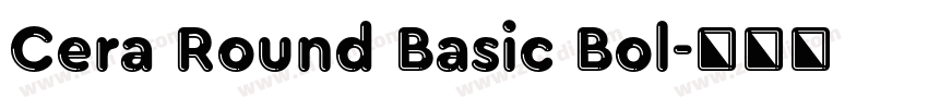 Cera Round Basic Bol字体转换